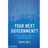 Your Next Government?