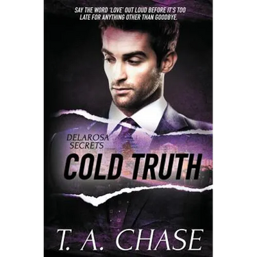 Delarosa Secrets: Cold Truth