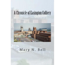 A Chronicle of Easington Colliery