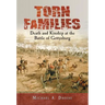 Torn Families: Death and Kinship at the Battle of Gettysburg