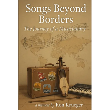Songs Beyond Borders: The Journey of a Musicianary