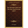 The Moorish Gold And The One-Eyed Servant (1867)
