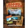 Alamo Village: How a Texas Cattleman Brought Hollywood to the Old West
