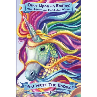 Once Upon an Ending: The Unicorn and the Magical Wishes