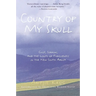 Country of My Skull: Guilt, Sorrow, and the Limits of Forgiveness in the New South Africa