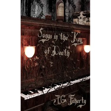 Songs in the Key of Death