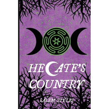 Hecate's Country: Witch City Part II