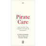 Pirate Care: Acts Against the Criminalization of Solidarity
