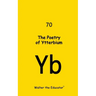 The Poetry of Ytterbium