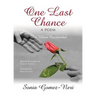 One Last Chance: Una Ultima Oportunidad
