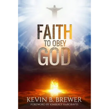 Faith To Obey God