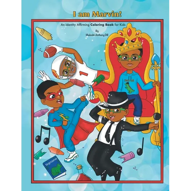 I am Marvin: An Identity Affirming Coloring Book for Kids