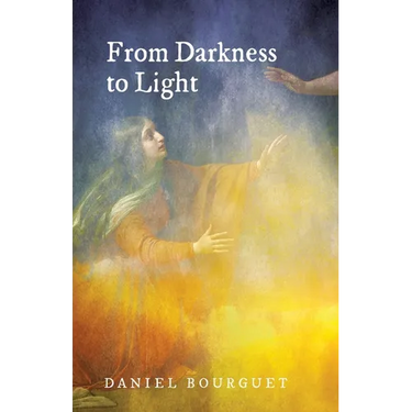 From Darkness to Light