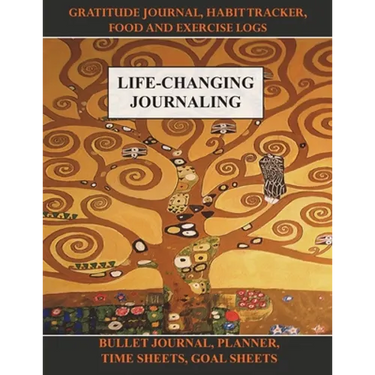 Life-Changing Journaling: Gratitude Journal, Habit Tracker, Food and Exercise Logs, Bullet Journal, Planner, Time Sheets, Goal Sheets