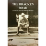 The Bracken Road: A Collection of Poems 2001-2021