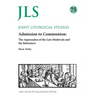 Admission to Communion: Late Medievals and Reformers