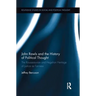 John Rawls and the History of Political Thought: The Rousseauvian and Hegelian Heritage of Justice as Fairness