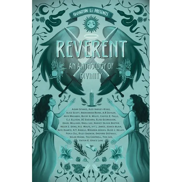 Reverent: An Anthology of Divinity