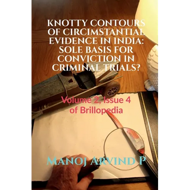 Knotty Contours of Circimstantial Evidence in India