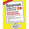 Spanish Frequency Dictionary - Advanced Vocabulary: 5001-7500 Most Common Spanish Words