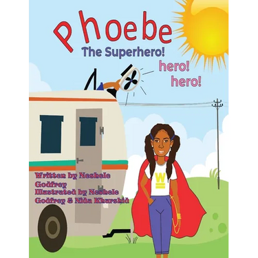 Phoebe The Super Hero! Hero! Hero!