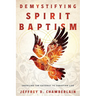 Demystifying Spirit Baptism: Unveiling the Gateway to Christian Life