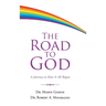 The Road to God: A Journey to How It All Began