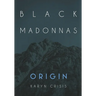 Black Madonnas Origin