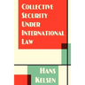 Collective Security Under International Law