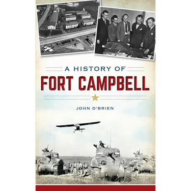 A History of Fort Campbell