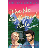 The No Girlfriend Rule