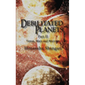 Debilitated Planets - Part II: Venus, Mars and Mercury