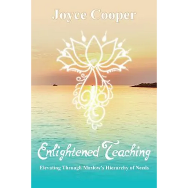 Enlightened Teaching: Elevating Through Maslow's Hierarchy of Needs