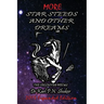 More Star Steeds and other Dreams: The Collected Poems of Dr Karl P N Shuker - Expanded Edition