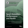 Sport Modalities, Performance and Health