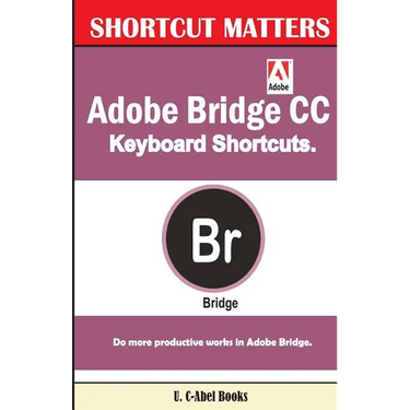 Adobe Bridge CC Keyboard Shortcuts