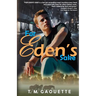 For Eden's Sake