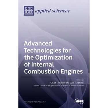 Advanced Technologies for the Optimization of Internal Combustion Engines