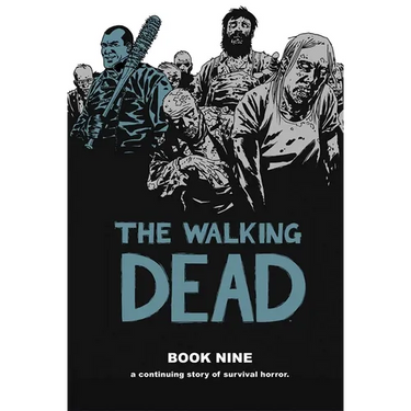 Walking Dead Book 9