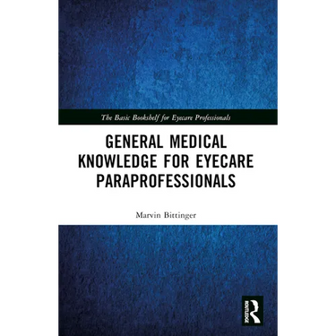 General Medical Knowledge for Eyecare Paraprofessionals