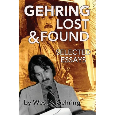 Gehring Lost & Found: Selected Essays