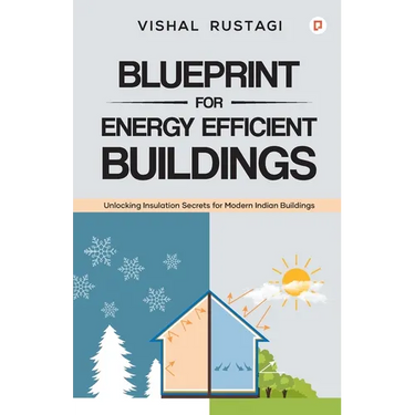 Blueprint for Energy Efficient Buildings