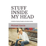 Stuff Inside My Head: A collection of poetry, thoughts, and random musings