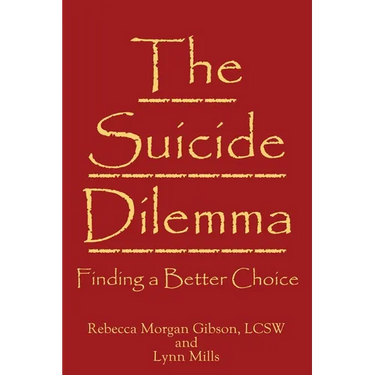 The Suicide Dilemma: Finding a Better Choice