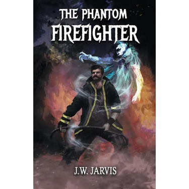 The Phantom Firefighter