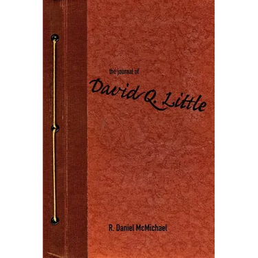 The Journal of David Q. Little