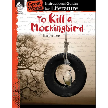 To Kill a Mockingbird: An Instructional Guide for Literature