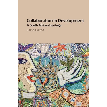 Collaboration in Development: A South African Heritage