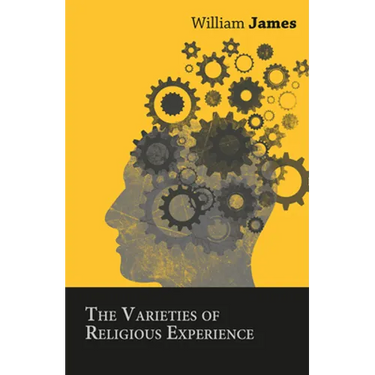 The Varieties of Religious Experience
