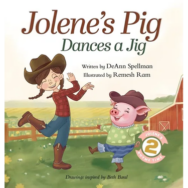 Jolene's Pig Dances a Jig: A Fun-Filled Farm Animal Dance Adventure for Little Readers